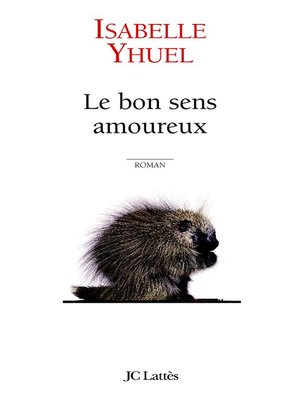 cover image of Le bon sens amoureux